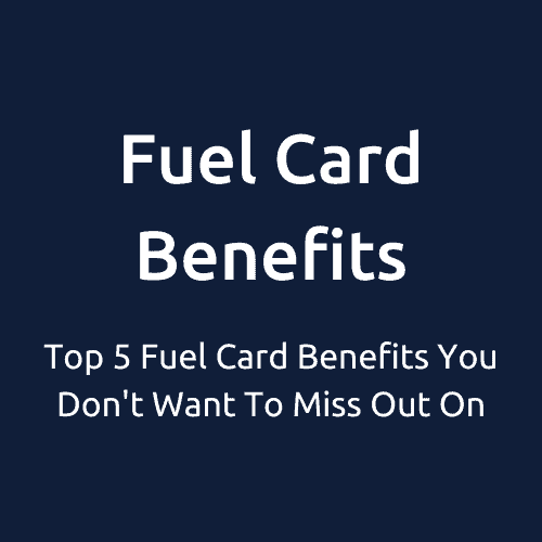 Fuel Card Benefits