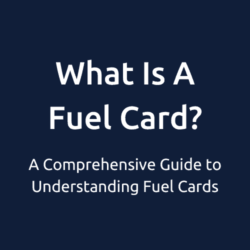 What Is A Fuel Card